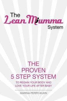 Paperback The Lean Mumma System Book