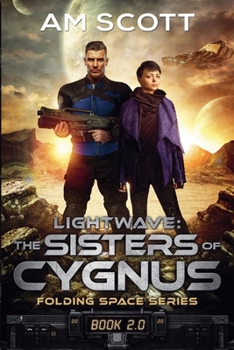 Paperback Lightwave: The Sisters of Cygnus Book