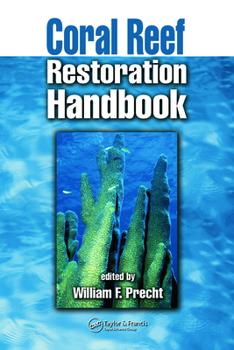 Hardcover Coral Reef Restoration Handbook Book