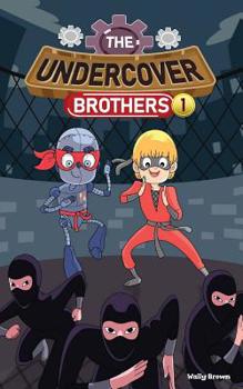 Paperback The Undercover Brothers: Ninja Invasion (Book 1) Book