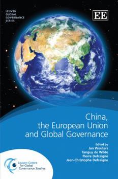 Hardcover China, the European Union and Global Governance (Leuven Global Governance series) Book