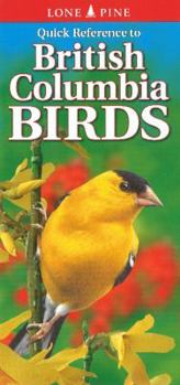 Paperback Quick Reference to British Columbia Birds Book