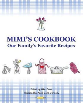 Paperback Mimi's Cookbook: Our Favorite Family Recipes Book