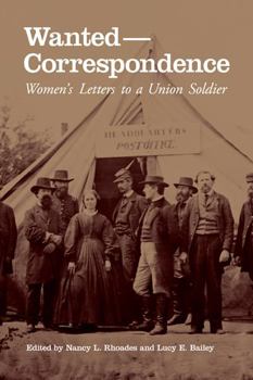 Hardcover Wanted-Correspondence: Women's Letters to a Union Soldier Book