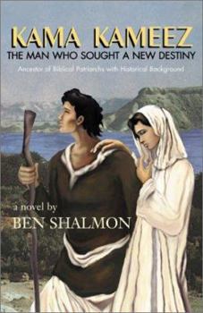 Paperback Kama Kameez: The Man Who Sought a New Destiny Book