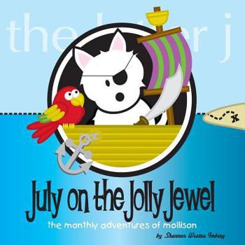 Paperback July on the Jolly Jewel: The Monthly Adventures of Mollison Book