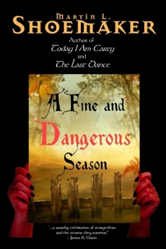 Paperback A Fine and Dangerous Season Book