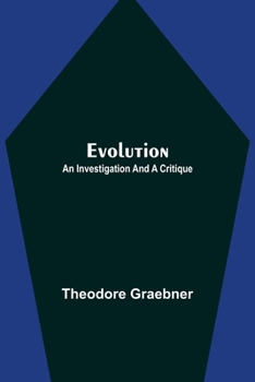 Paperback Evolution: An Investigation and a Critique Book