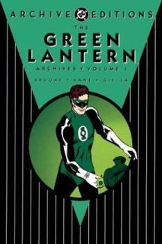The Green Lantern Archives, Vol. 1 (DC Archive Editions) - Book  of the Green Lantern