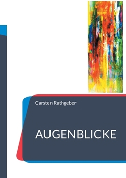 Paperback Augenblicke: Erzählungen und Lyrik [German] Book