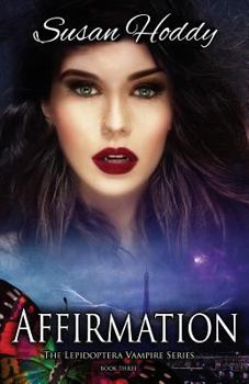 Paperback Affirmation: The Lepidoptera Vampire Series Book