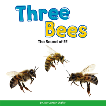 Three Bees: The Sound of EE - Book  of the Vowel Blends