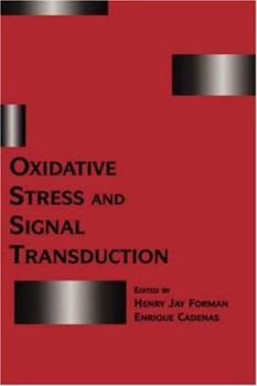 Hardcover Oxidative Stress and Signal Transduction Book