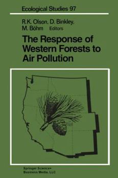 Paperback The Response of Western Forests to Air Pollution Book