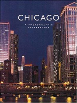 Hardcover Chicago: A Photographic Celebration Book
