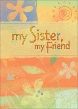Hardcover My Sister, My Friend Greeting Book