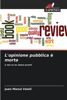 Paperback L'opinione pubblica è morta [Italian] Book