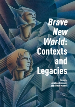 Paperback 'Brave New World': Contexts and Legacies Book