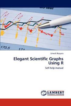 Paperback Elegant Scientific Graphs Using R Book