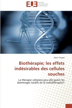 Paperback Biothérapie les effets indésirables des cellules souches [French] Book