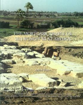 Hardcover The Mortuary Temple of Senwosret III at Abydos Book