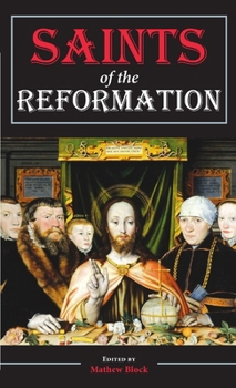 Paperback Saints of the Reformation Book