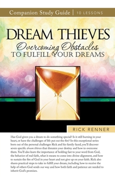 Paperback Dream Thieves Study Guide: Overcoming Obstacles to Fulfill Your Dreams Book