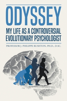 Hardcover Odyssey: My Life as a Controversial Evolutionary Psychologist Book