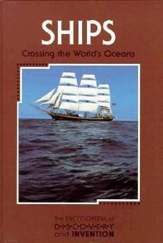Hardcover Ships: Crossing the World's Oceans Book
