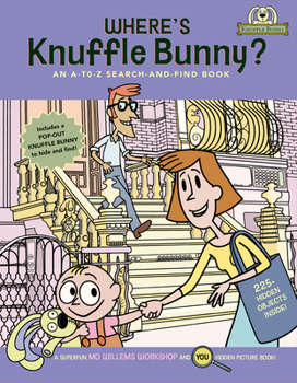 Paperback Where's Knuffle Bunny?: An A-To-Z Search-And-Find Book