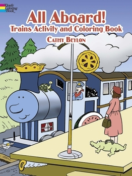 Paperback All Aboard! Trains: Coloring & Activity Book