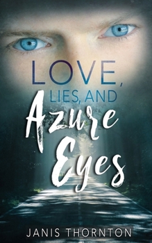 Paperback Love, Lies, and Azure Eyes Book