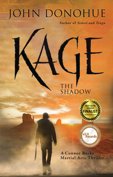 Kage: The Shadow - Book #4 of the Connor Burke and Yamashita Sensei
