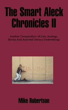 Paperback The Smart Aleck Chronicles II Book