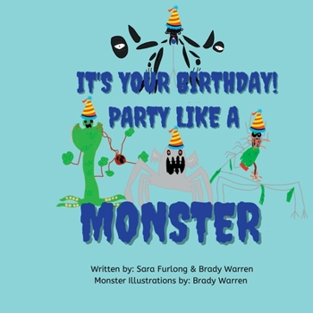 Paperback It's Your Birthday! Party like a Monster! Book