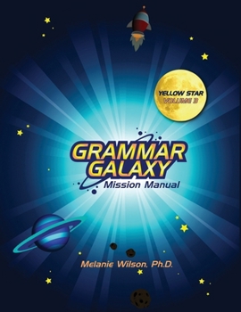 Paperback Grammar Galaxy: Yellow Star: Mission Manual Book