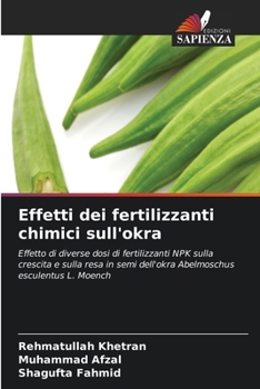 Effetti dei fertilizzanti chimici sull'okra (Italian Edition)