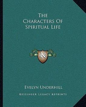 The Characters Of Spiritual Life