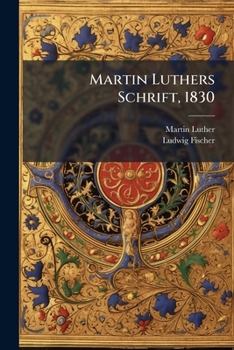 Martin Luthers Schrift an Den Christlichen Adel Deutscher Nation Von Des Christlichen Standes Besserung: Ein Deutsches Wort in Undeutscher Zeit Und Sp