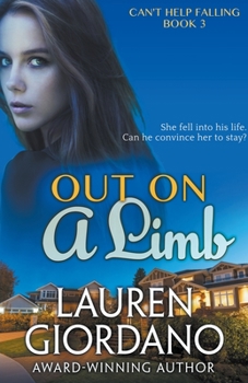 Out on a Limb - Book #3 of the Can't Help Falling 