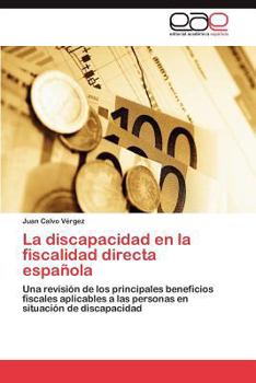 Paperback La discapacidad en la fiscalidad directa española [Spanish] Book