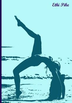 Paperback Ethi Pike: Yoga On The Beach (Blue) Book