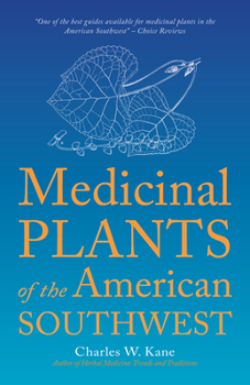 Paperback Medicinal Plants of the American Southwest Book