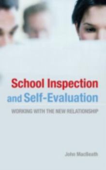 Hardcover School Inspection & Self-Evaluation: Working with the New Relationship Book