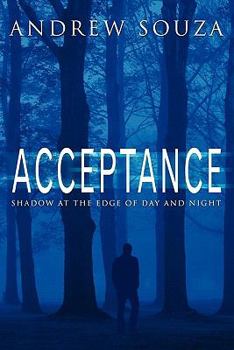 Paperback Acceptance: Shadow at the Edge of Day and Night Book