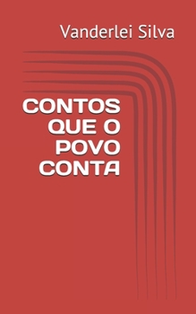 Paperback Contos Que O Povo Conta [Portuguese] Book