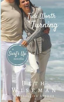A Tide Worth Turning: A Surf's Up Romance Novella - Book #1 of the Surf's Up