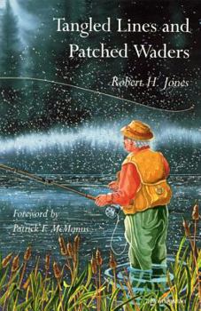 Paperback Tangled Lines and Patched Waders Book