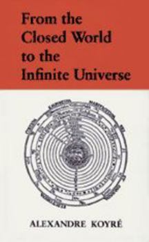 Paperback From the Closed World to the Infinite Universe Book