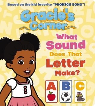 Board book Gracie's Corner: What Sound Does That Letter Make? Book